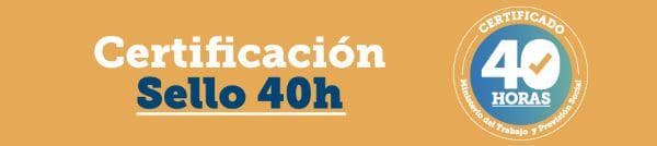 Certificación sello 40 horas